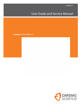 70-00258-01 D  User Guide and Service Manual  Quinton® Q-Tel® RMS v3.1  