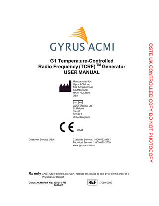 Gyrus ENT G1 Temperature-Controlled Radio Frequency Generator User Manual July 2010