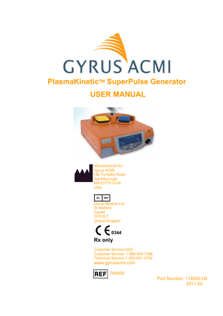 Gyrus ACMI PlasmaKinetic SuperPulse Generator (Endourology) User Manual Feb 2011