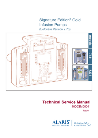 Signature Edition® Gold Infusion Pumps (Software Version 2.78) models  OPTIONS  B  7131  A  7231  IVAC  Technical Service Manual 1000SM00011 Issue 1  