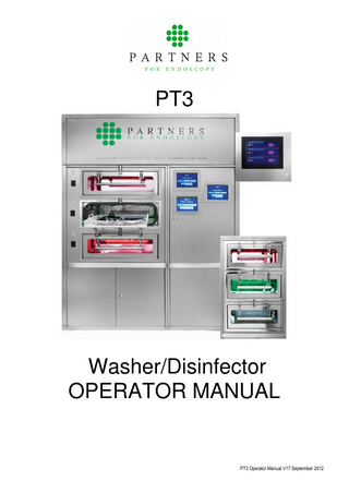 PT3  Washer/Disinfector OPERATOR MANUAL  PT3 Operator Manual V17 September 2012  