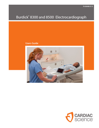 70-00448-01 D  Burdick® 8300 and 8500 Electrocardiograph  Users Guide  