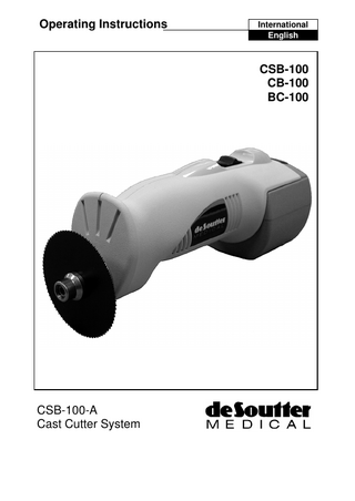 Operating Instructions  International English  CSB-100 CB-100 BC-100  CSB-100-A Cast Cutter System  
