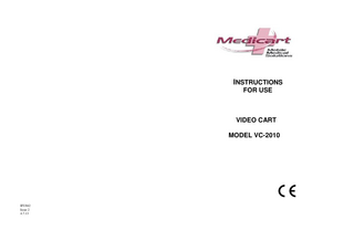INSTRUCTIONS FOR USE  VIDEO CART MODEL VC-2010  IFU042 Issue 2 4.7.13  