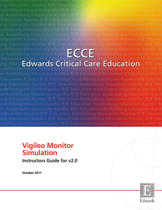 e cec Edwards Critical Care Education  Vigileo Monitor Simulation Instructors Guide for v2.0 October 2011  