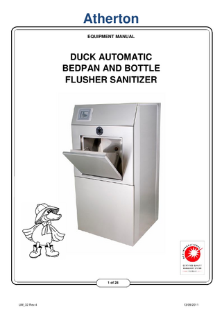 Atherton EQUIPMENT MANUAL  DUCK AUTOMATIC BEDPAN AND BOTTLE FLUSHER SANITIZER  1 of 28  UM_32 Rev.4  13/09/2011  