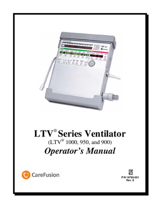®  LTV Series Ventilator (LTV® 1000, 950, and 900)  Operator’s Manual P/N 19795-001 Rev. E  