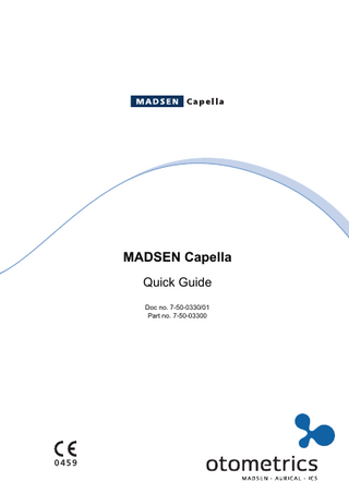 MADSEN Capella Quick Guide Doc no. 7-50-0330/01 Part no. 7-50-03300  0459  
