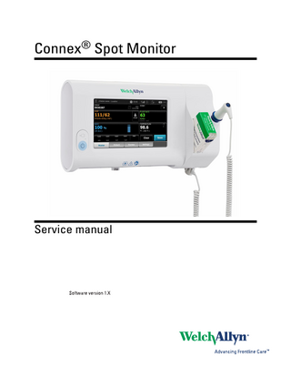 Connex Spot Monitor Service Manual sw 1.X Ver E May 2015