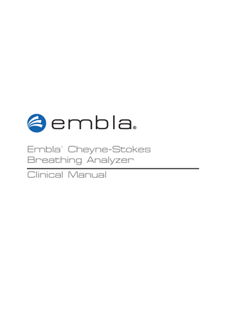 embla  ®  Embla® Cheyne-Stokes Breathing Analyzer Clinical Manual  