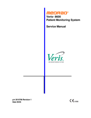 Veris 8600 Patient Monitoring System TM  Service Manual  p/n 3010798 Revision 1 Date 09/05  Page i  