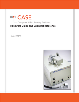 CASE Computer Aided Sensory Hardware Guide and Scientific Reference Guide revised Jan 2014
