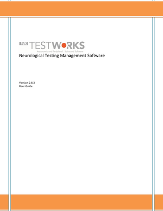 Neurological Testing Management Software  Version 2.8.3 User Guide  