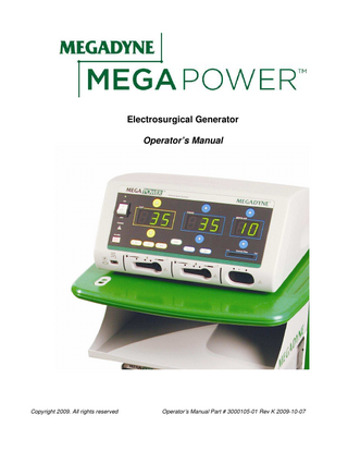 MEGAPOWER Electrosurgical Generator Operators Manual Rev K Oct 2009