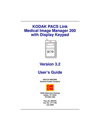 KODAK PACS Link Medical Image Manager 200 Users Guide ver 3.2
