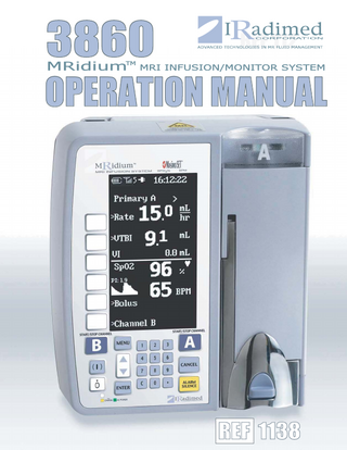3860  REF 112  MRidiumTM MRI INFUSION/MONITOR SYSTEM  OPERATION MANUAL  REF. 1138 REF  