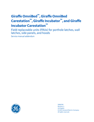 Giraffe Series Carestation Field Replaceable Parts Guide Service Manual Addendum Rev 1