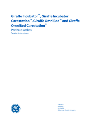 Giraffe Series Carestation Porthole Latches Service Instruction Rev1
