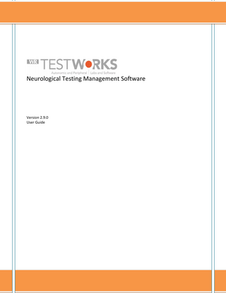 Neurological Testing Management Software  Version 2.9.0 User Guide  