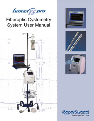 Fiberoptic Cystometry System User Manual  P/N 35821-MAN • Rev. A 6/14  