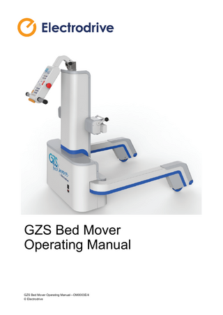 GZS Bed Mover Operating Manual  GZS Bed Mover Operating Manual-OM0003E/4 © Electrodrive  