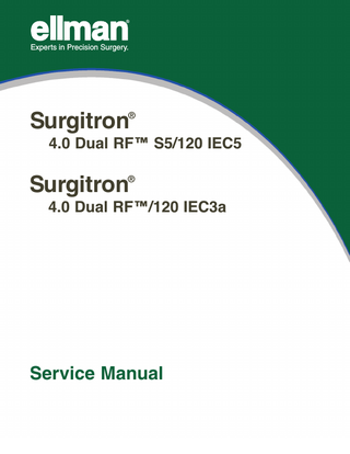 Surgitron 4.0 Dual S5-120 IEC5 and 3a Service Manual Rev A