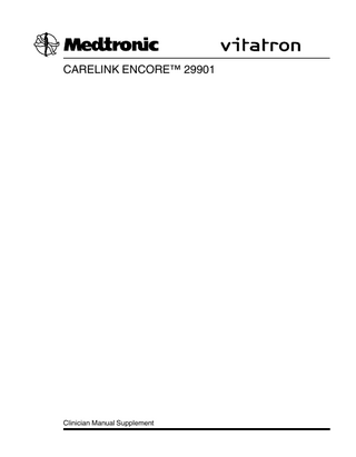 CARELINK ENCORE™ 29901  Clinician Manual Supplement  