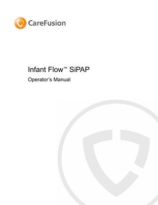 Infant Flow™ SiPAP Operator’s Manual  