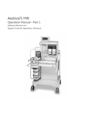 Aestiva 5 MRI Operation Manual Rev ZAA Part 1 Sw Rev 4.X Nov 2015