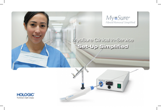 MyoSure Hysteroscope System Set-Up Simplified Rev 001