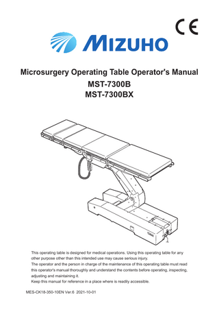 Microsurgery Operating Table Model MST-7300B and BX  Operators Manual  Ver.6 October 2021