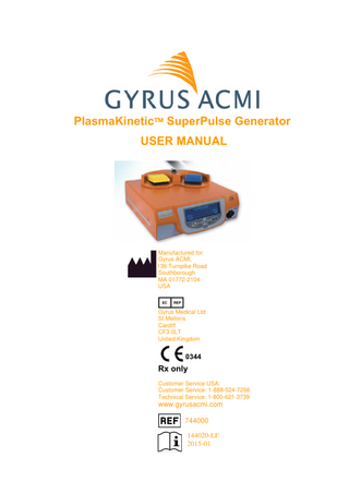 Gyrus PlasmaKinetic SuperPulse Generator(Endourology) User Manual January 2015