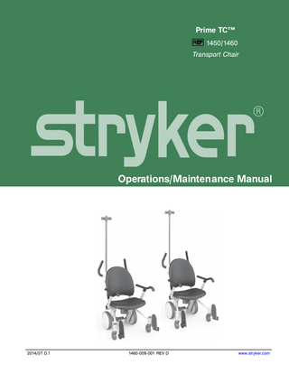 Model 1450 and 1460 Prime TC Transport Chair Operations and Maintenance Manual July 2014