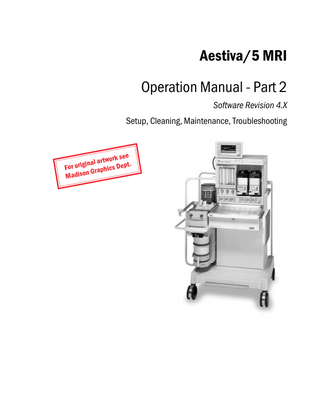 Aestiva 5 MRI Operation Manual Part 2 Rev 4.X March 2003