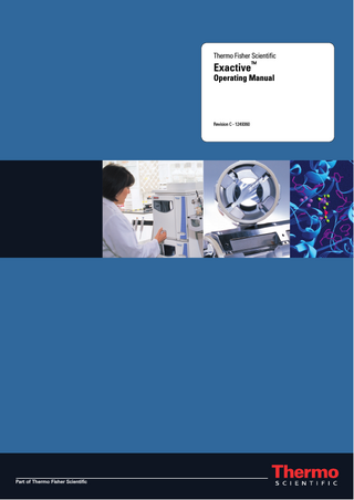 Thermo Fisher Scientific ™  Exactive  Operating Manual  Revision C - 1249360  Part of Thermo Fisher Scientiﬁc  