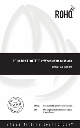ROHO DRY FLOTATION Wheelchair Cushions Operation Manual April 2015