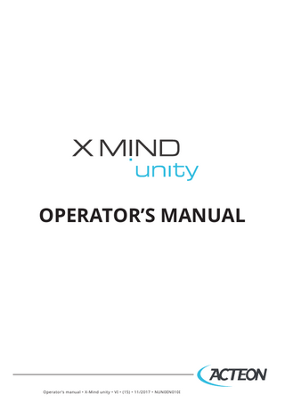 OPERATOR’S MANUAL  Operator’s manual • X-Mind unity • VI • (15) • 11/2017 • NUN0EN010I  