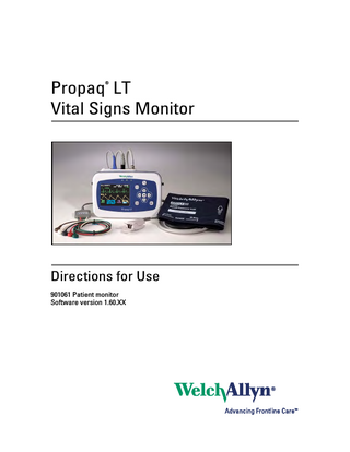 Propaq LT Vital Signs Monitor ®  HALL, ROBERT E.  3456187 Adult  II  SpO2  3:00:06P  Rm 239  1mV/cm  2x  80 140/78 12 97 % NIBP mmHg (102) Resp/min SpO2  HR/min  @2:47P Manual  Directions for Use 901061 Patient monitor Software version 1.60.XX  