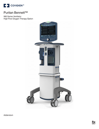 Puritan Bennett™ 980 Series Ventilator High Flow Oxygen Therapy Option  Addendum  