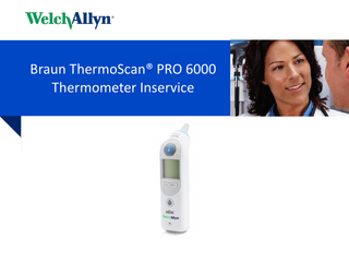 ThermoScan PRO 6000 Inservice Presentation