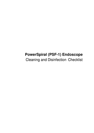 PowerSpiral (PSF-1) Endoscope Cleaning and Disinfection Checklist  