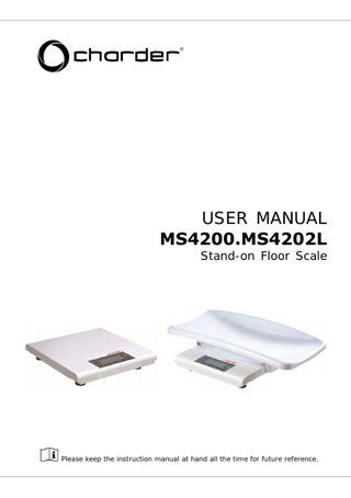 MS4200 and MS4202L Stand-on Floor Scale User Manual April 2021