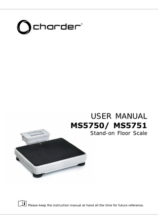 MS5750 and MS5751 Stand-on Floor Scale REV 5 User Manual April 2021 