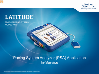 Pacing System Analyzer (PSA) Application In-Service 1  © 2020 Boston Scientific Corporation or its affiliates. All rights reserved. CRM-925601-AA  