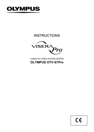 INSTRUCTIONS  VISERA Pro VIDEO SYSTEM CENTER  OLYMPUS OTV-S7Pro  