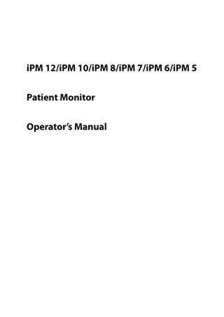 iPM Series-iPM12,iMP10,iMP,8,iMP7,iMP6 and IMP5 Patient Monitor with IBP Operators Manual Rev1.0 Dec 2018