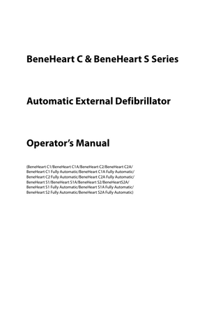 BeneHeart C and S Series Automatic External Defibrillator Operators Manual  Rev 2.0 July 2019 