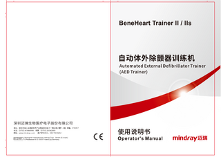 BeneHeart Trainer II and IIs  Automatic External Defibrillator Trainer (AED Trainer) for C and S series AEDs  Operators Manual 