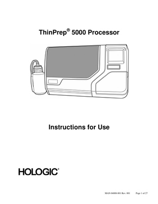 ThinPrep® 5000 Processor  Instructions for Use  MAN-04008-001 Rev. 001  Page 1 of 27  