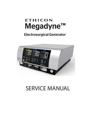 Ethicon Megadyne Electrosurgical Generator  Service Manual Rev B April 2020